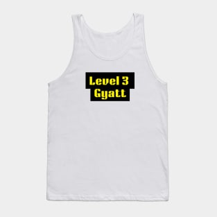 Level 3 gyatt tiktok meme design tshirt design Tank Top